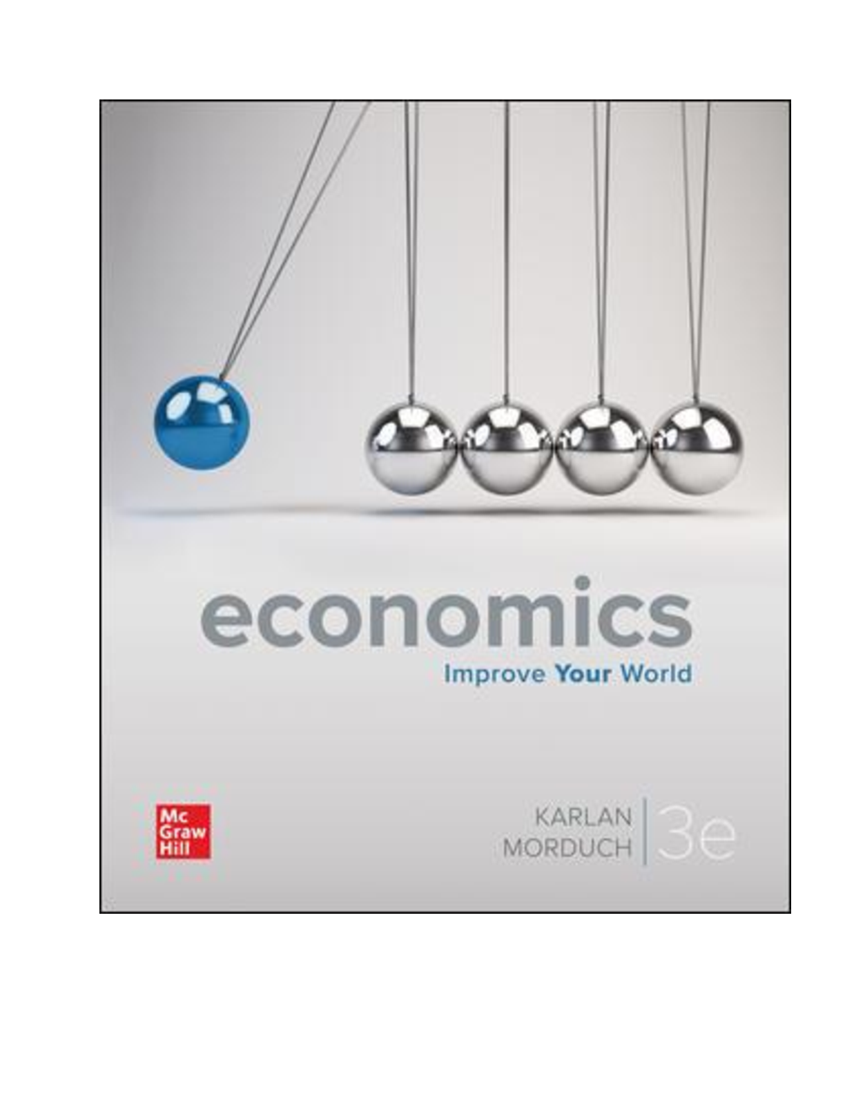 eBook for Economics 3rd Edition  By Dean Karlan and Jonathan Morduch